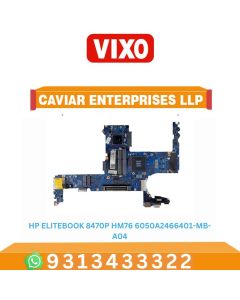 VIXO HP EliteBook 6470P 8470P HM76 Laptop Motherboard 6050A2466401-MB-a04
