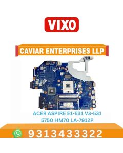 VIXO ACER ASPIRE E1-531 / V3-531 / 5750 HM70 LA-7912P LAPTOP MOTHERBOARD