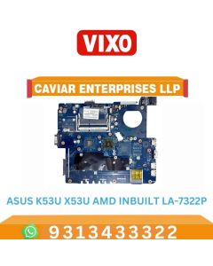VIXO ASUS K53U / X53U AMD INBUILT CPU LA-7322P LAPTOP MOTHERBOARD