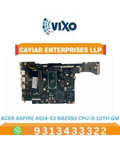 VIXO ACER ASPIRE A514-53 NB2593 CPU I5 10TH GM LAPTOP MOTHERBOARD