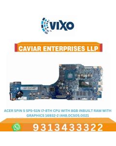VIXO ACER SPIN 5 SP515-51N I7 8TH CPU WITH 8GB INBUILT RAM WITH GRAPHICS 16932-2 (448.0CS05.0021) LAPTOP MOTHERBOARD