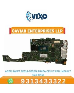 VIXO ACER SWIFT SF314-52G SU4EA CPU I7 8TH INBUILT 4GB RAM LAPTOP MOTHERBOARD