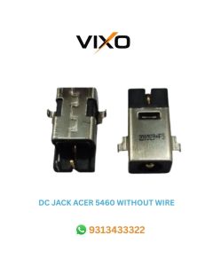 VIXO DC JACK ACER 5460 W/O