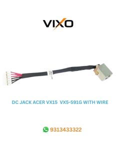 VIXO DC JACK ACER VX15 VX5-591G WITH WIRE