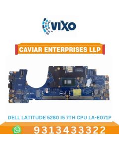 VIXO DELL LATITUDE 5280 I5 7TH CPU LA-E071P LAPTOP MOTHERBOARD