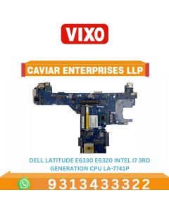 VIXO DELL LATITUDE E6330 / E6320 I7-3RD GENERATION CPU LA-7741P LAPTOP MOTHERBOARD