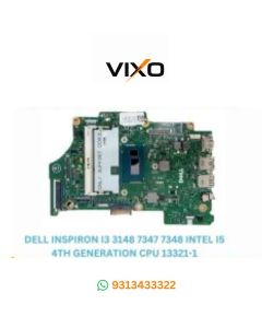 VIXO DELL INSPIRON 13 3148 I5-4TH GENERATION CPU (13321-1) LAPTOP MOTHERBOARD