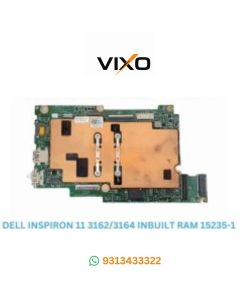 VIXO DELL INSPIRON 11 3162/3164 INBUILT RAM LA-15235-1 LAPTOP MOTHERBOARD