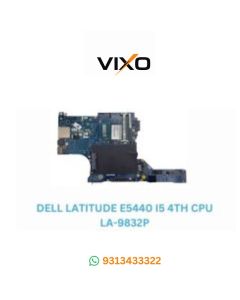 VIXO DELL LATITUDE E5440 I5-4TH GENERATION CPU LA-9832P LAPTOP MOTHERBOARD