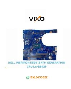 VIXO DELL INSPIRON 5558 I3-4TH GENERATION (LA-B843P) LAPTOP MOTHERBOARD