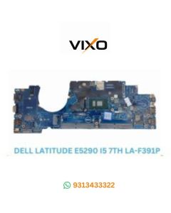 VIXO DELL LATITUDE E5290 I5 7TH LA-F391P LAPTOP MOTHERBOARD