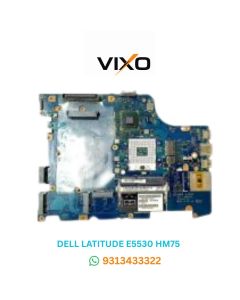 VIXO DELL LATITUDE E5530 HM75 LA-7902P LAPTOP MOTHERBOARD