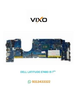 VIXO DELL LATITUDE E7480 I5 7TH LA-E131 LAPTOP MOTHERBOARD