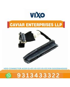 VIXO HDD CONNECTOR ACER E1-471 V5-573 V5-572 P/N DD0ZE6HD000
