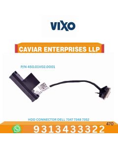 VIXO HDD CONNECTOR DELL 7347 7348 7352 P/N 450.01V02.0001
