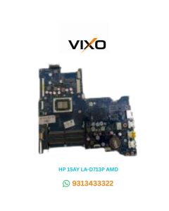VIXO HP 15AY LA-D713P AMD 854958-601 LAPTOP MOTHERBAORD