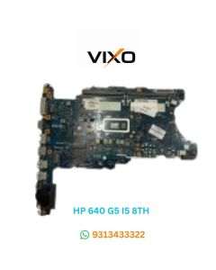 VIXO HP 640 G5 I5 8TH GM L68707-601 LAPTOP MOTHERBOARD