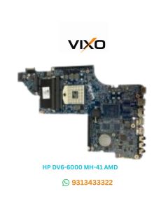 VIXO HP DV6-6000 MH-41 AB7400 AMD 641485-001 LAPTOP MOTHERBOARD