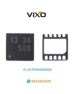VIXO IC 13= RT8068AZQW 13=3A 13=