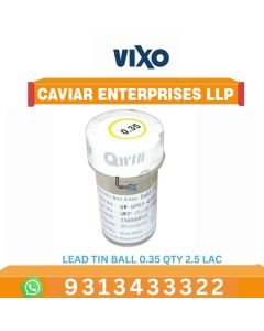 VIXO LEAD TIN BALL 0.35 QTY 2.5 LAC