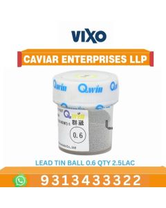 VIXO LEAD TIN BALL 0.6 QTY 2.5 LAC