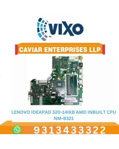 VIXO LENOVO IDEAPAD 320-14IKB AMD INBUILT CPU NM-B321 LAPTOP MOTHERBOARD