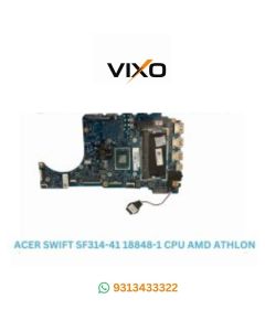 VIXO ACER SWIFT SF314-41 18848-1 CPU AMD ATHLON LAPTOP MOTHERBOARD