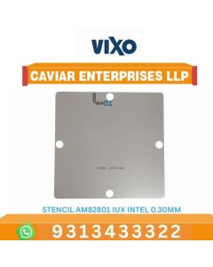 VIXO STENCIL AM828001 IUX INTEL 0.30MM 90*90