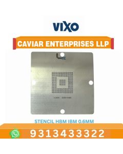 VIXO STENCIL HBM IBM 0.6MM 90*90