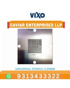 VIXO UNIVERSAL STENCIL 0.25MM 90*90