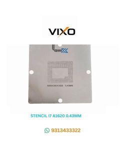 VIXO STENCIL I7 A1620 0.43MM 90*90