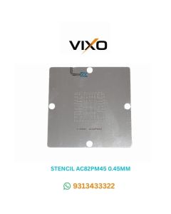 VIXO STENCIL AC82PM45 0.45MM 90*90