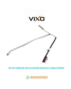 VIXO HP EliteBook Folio 9470M Laptop LCD Display Cable P/N- 6017B0427401