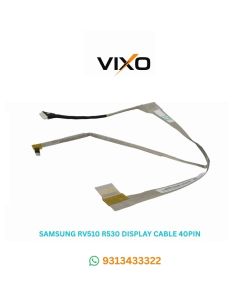 VIXO SAMSUNG RV510 R530 R538 R580 Laptop LED LCD Display Cable P/N-Ba-39-00951a C46