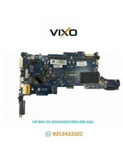 VIXO HP 840 G2 6050A2637901-MB-A02 799511-601 I5 5TH LAPTOP MOTHERBOARD