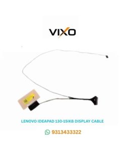 VIXO LENOVO IDEAPAD 130-15IKB 130-15AST Laptop LED LCD Display Cable P/N-DC020032X00