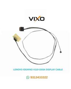 VIXO LENOVO IDEAPAD V110-15ISK  V110-15IAP Laptop LED LCD Display Cable P/N-450.08B05.0001 450.08B05.0003