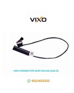 VIXO HDD CONNECTOR ACER ES1-132 A111-31-C16R P/N DD0ZHPHD00Z